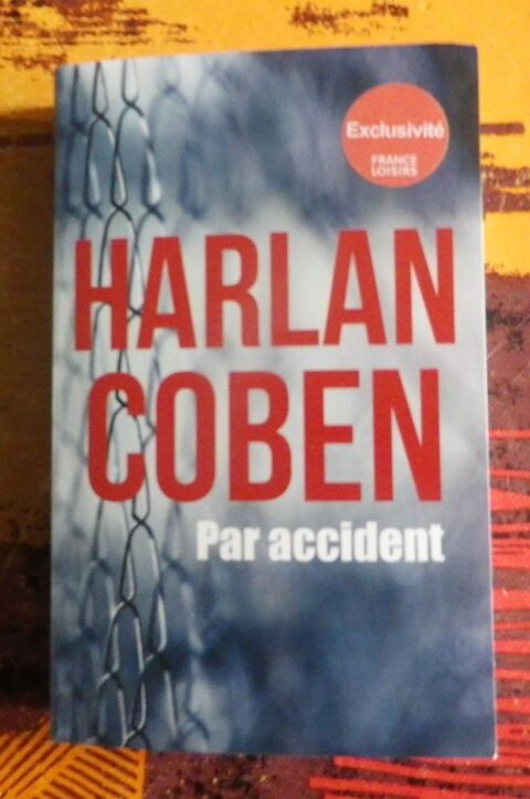 PAR ACCIDENT d'HARLAN COBEN France Loisirs 8 Attainville (95)