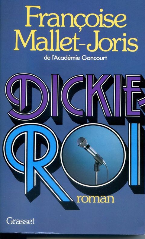 DICKIE ROI - Françoise Mallet-Joris, 4 Rennes (35)