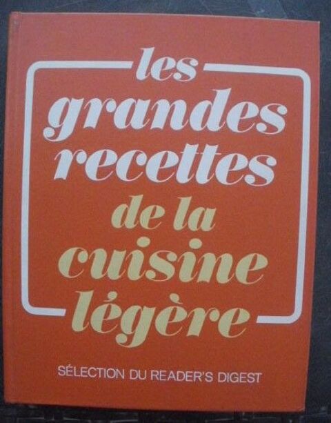 Les grandes recettes de la cuisine légère - Reader's Digest 7 Montauban (82)