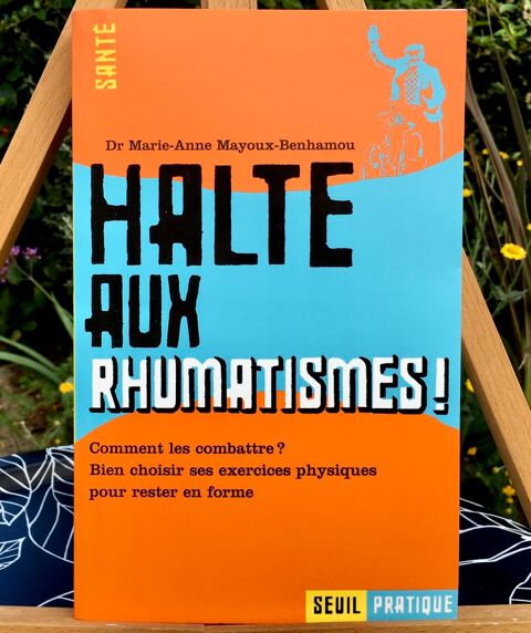 Halte aux Rhumatismes du Dr M-A Mayoux-Benhamou ; Livre neuf 5 L'Isle-Jourdain (32)