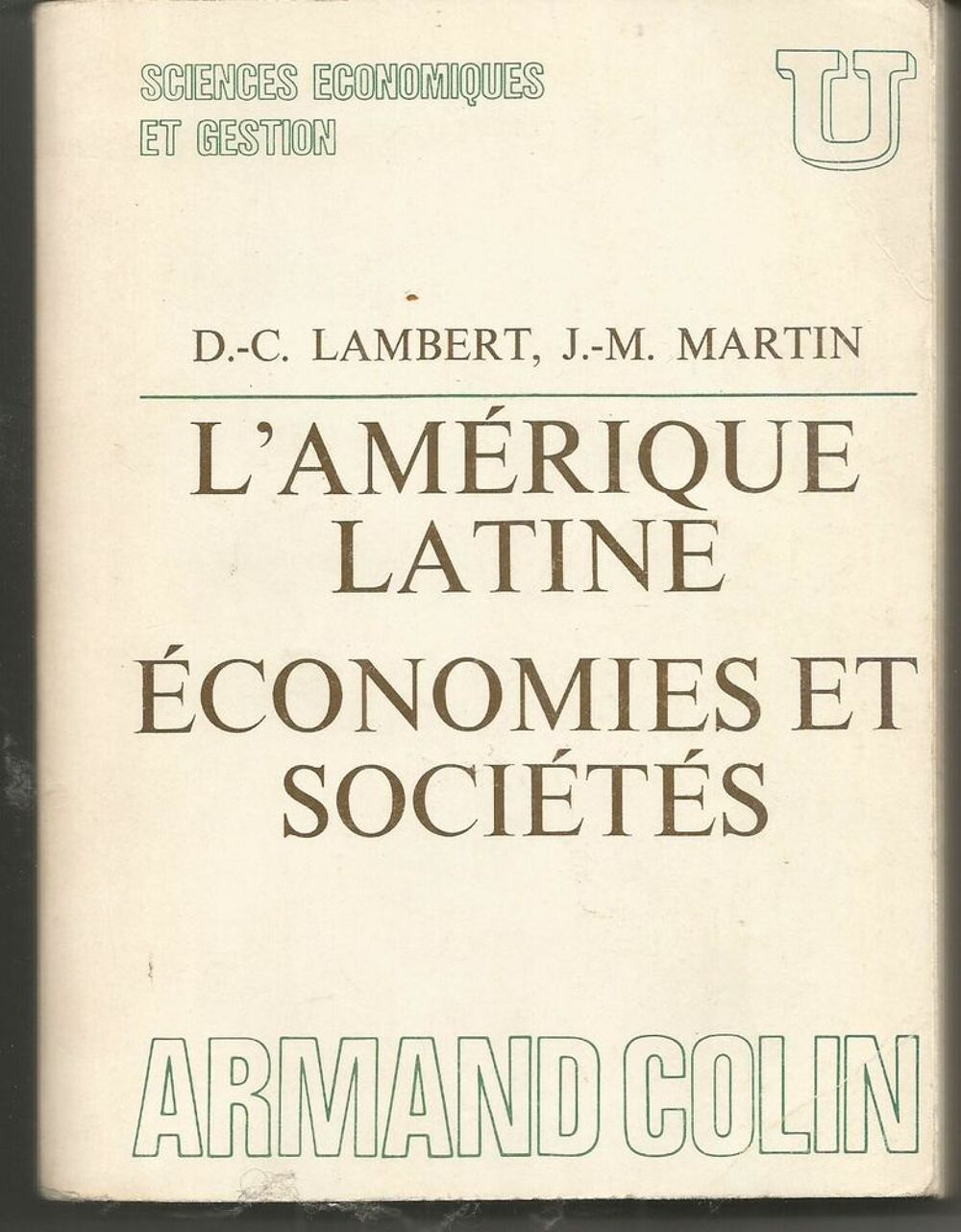  LAMBERT - MARTIN L'Am&eacute;rique Latine - &eacute;conomies et soci&eacute;t&eacute;s Livres et BD