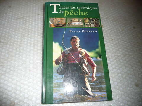 Toutes les techniques de p�che de Pascal DURANTEL - 
7 Saint-Quentin-sur-Nohain (58)
