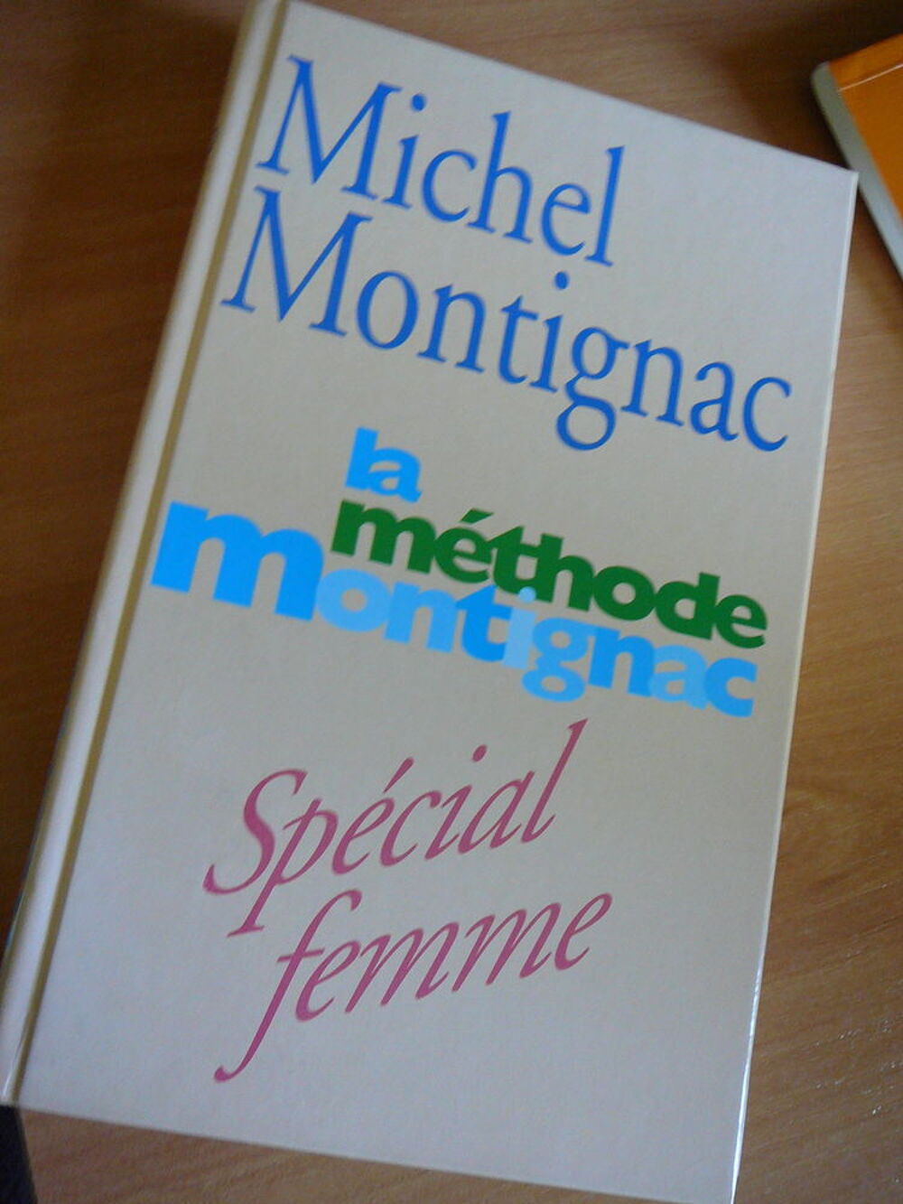 M&eacute;thode Montignac Sp&eacute;cial Femmes - Michel Montignac Livres et BD