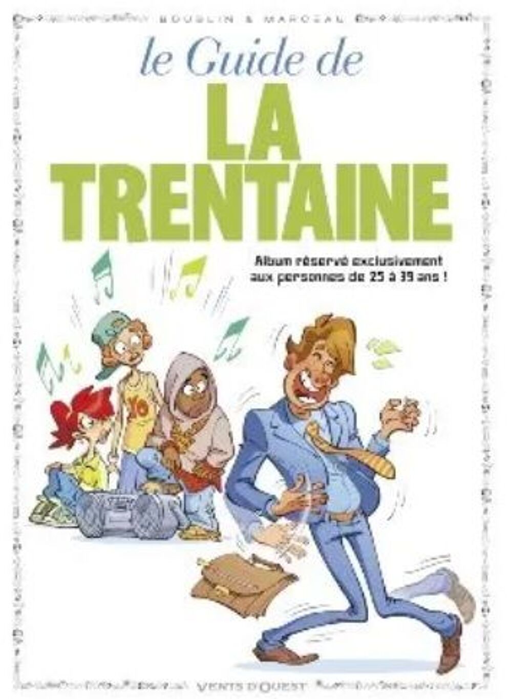 Le guide de la trentaine Livres et BD