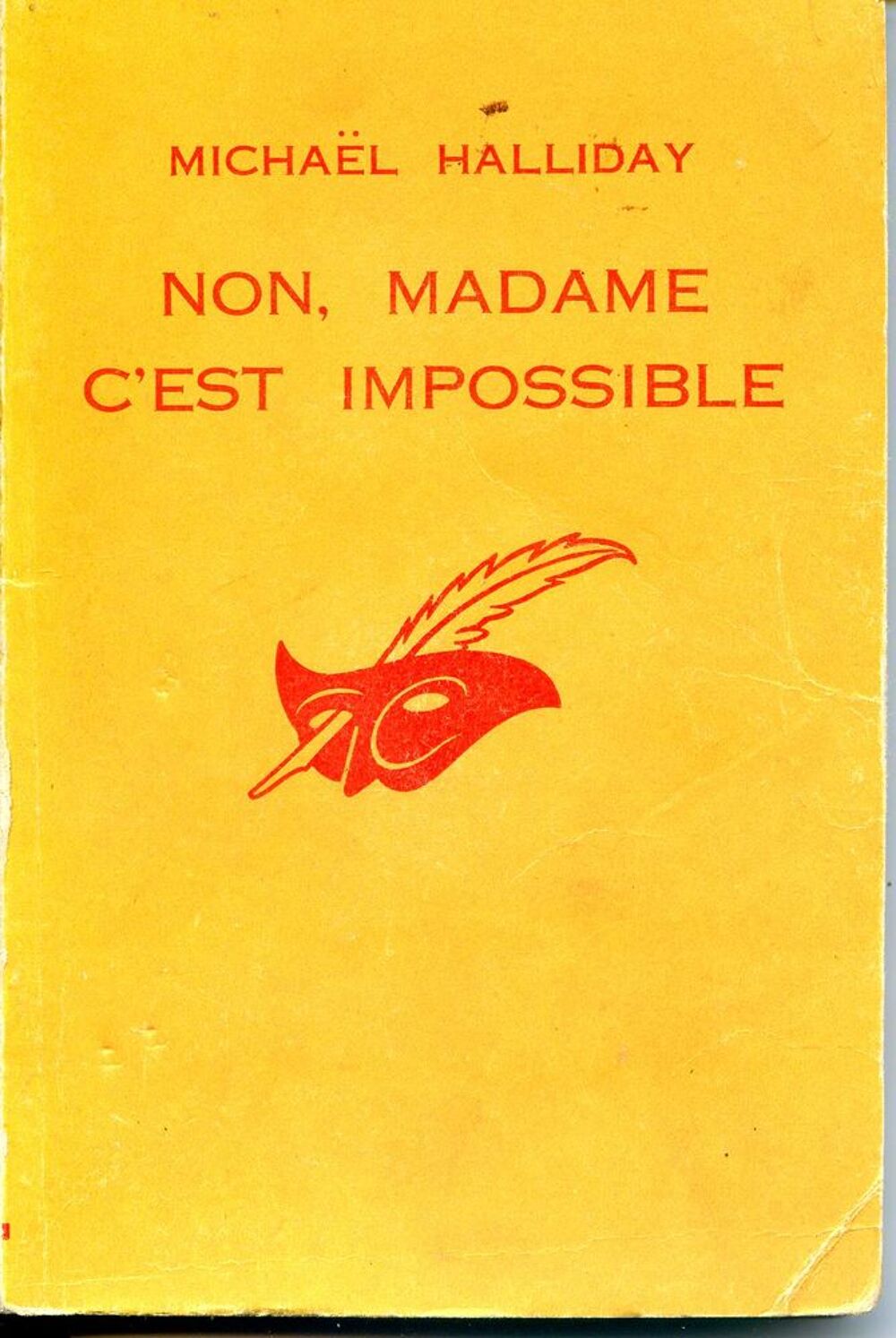 NON, Madame c'est impossible - Micha&euml;l Halliday, Livres et BD