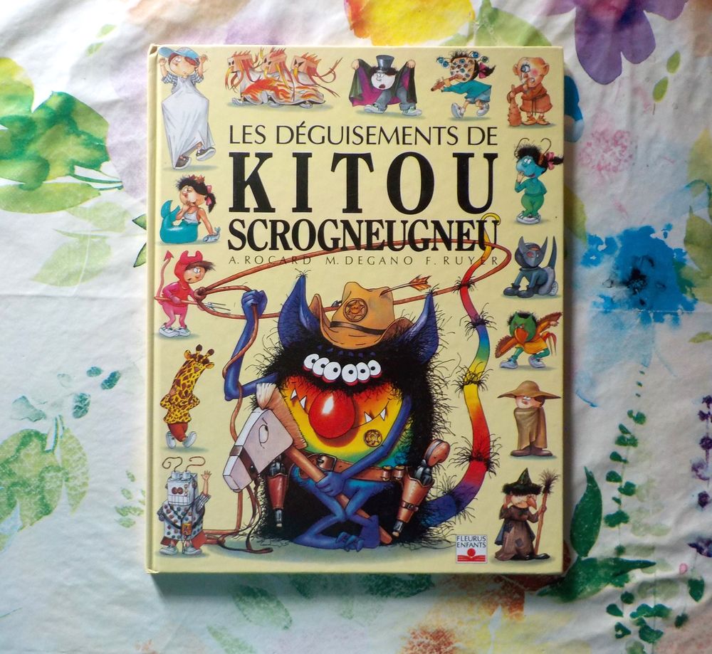 LES DEGUISEMENTS DE KITOU SCROGNEUGNEU Ed. Fleurus Livres et BD