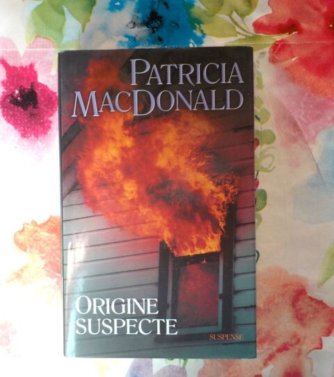 ORIGINE SUSPECTE de Patricia MACDONALD Ed. France Loisirs 3 Bubry (56)