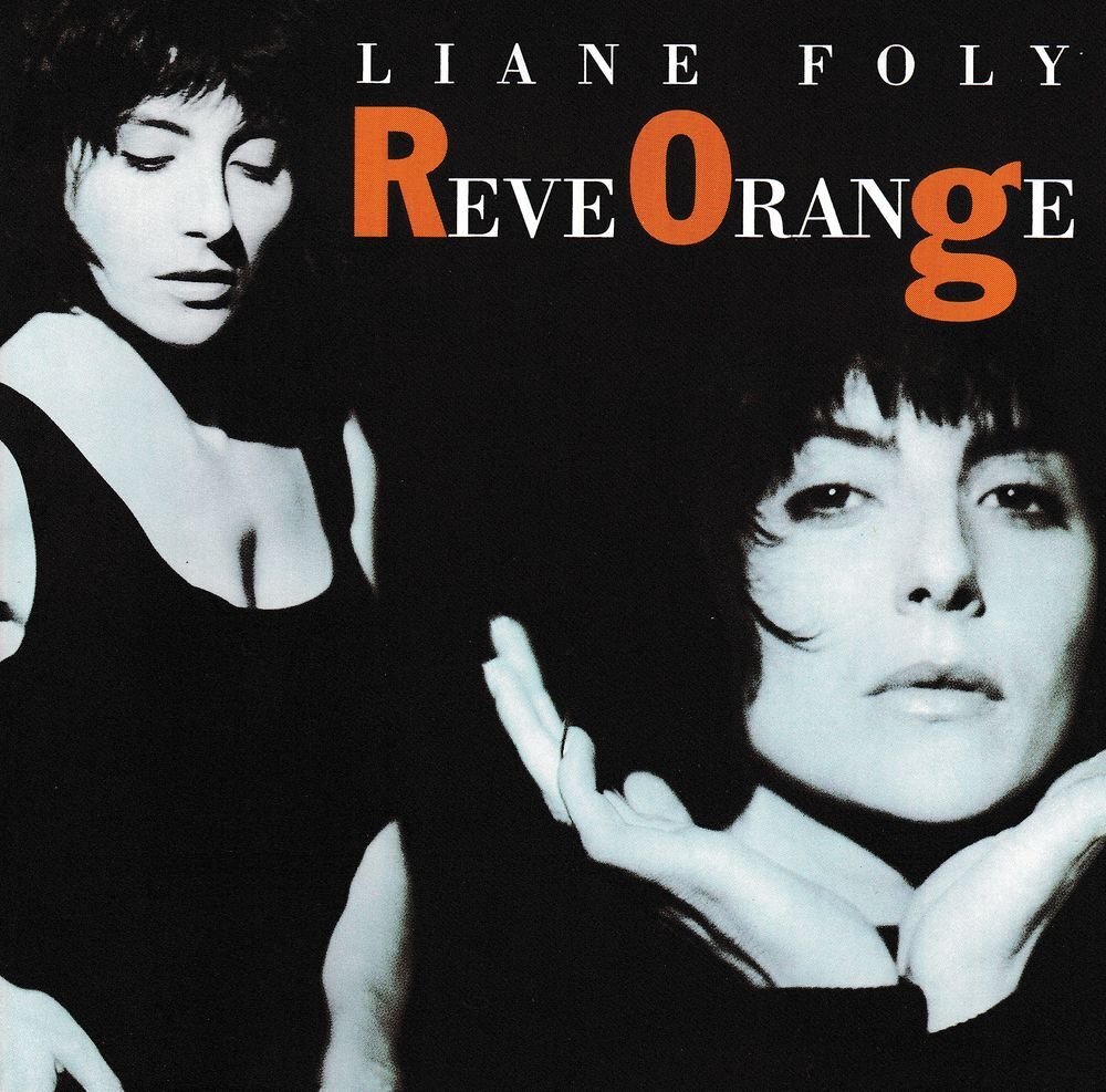 CD Liane Foly - Reve Orange CD et vinyles