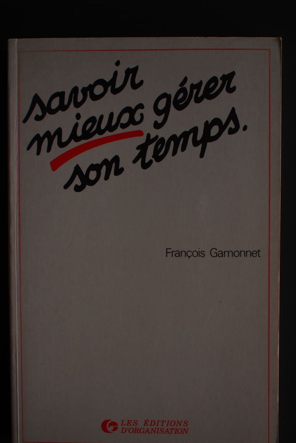 Savoir mieux gerer son temps Livres et BD