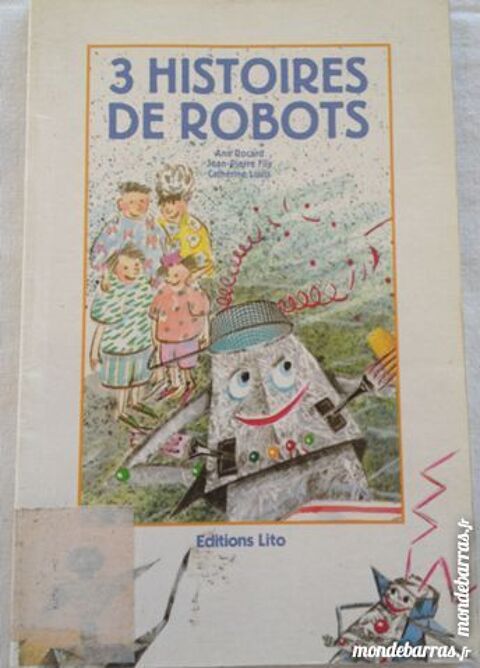 3 histoires de robots 1 Achenheim (67)