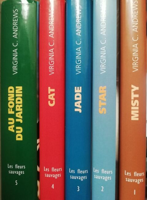 Les fleurs sauvages Virginia C Andrews 5 tomes Misty Star Jade Cat Au fond du jardin (prix du lot) 15 Montpellier (34)