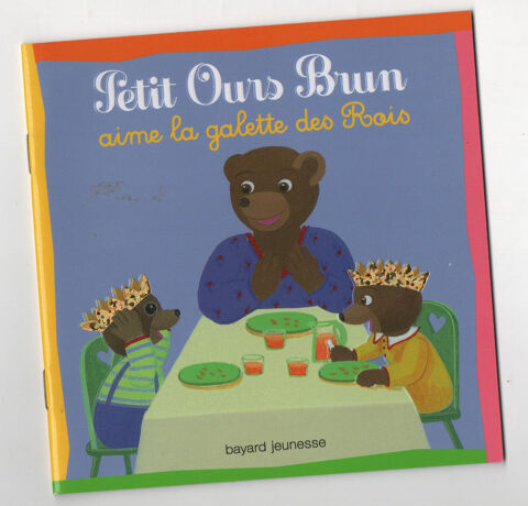 Petit Ours Brun aime la galette des rois - Aubinais, Bour 1 Cabestany (66)