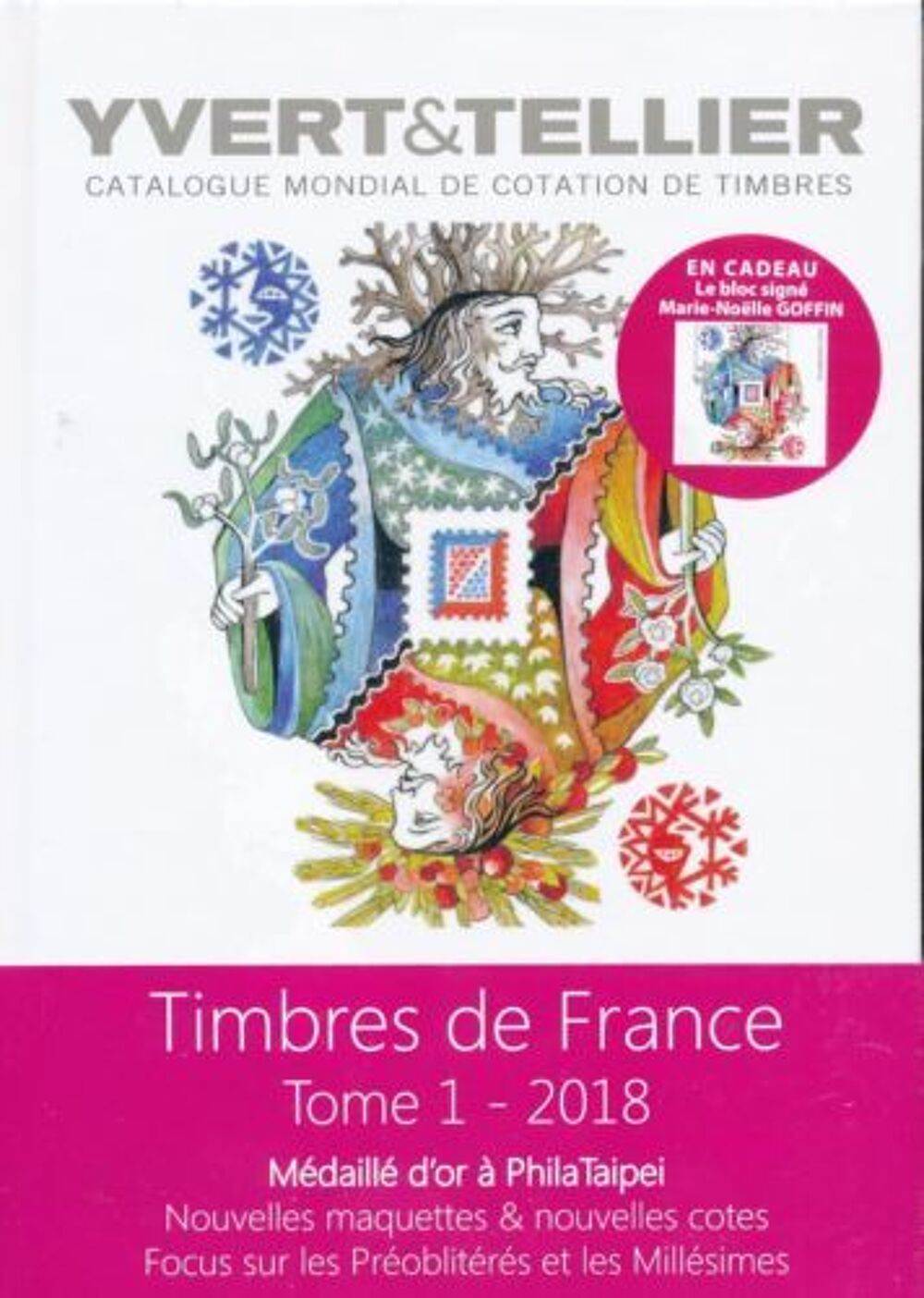 CATALOGUE YT 2018 MEDAILLE OR TA&Iuml;WAN CHAMPIONNAT MONDE PHILA 