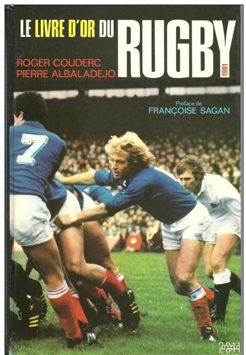 Roger COUDERC Pierre ALBALADEJO Le livre d'or du rugby -1981 8 Montauban (82)