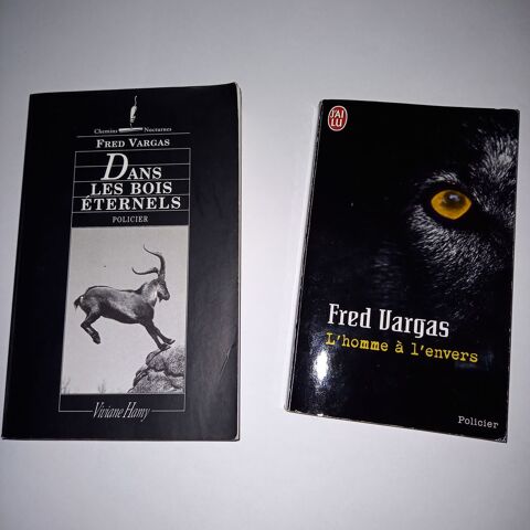 Fred Vargas, 2 livres , Dans les bois, l'homme  l'envers    7 Saumur (49)