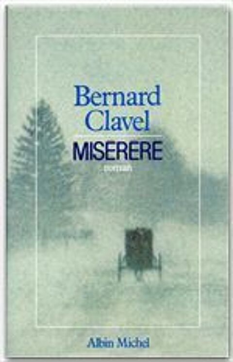 Miserere - Bernard Clavel, 5 Rennes (35)