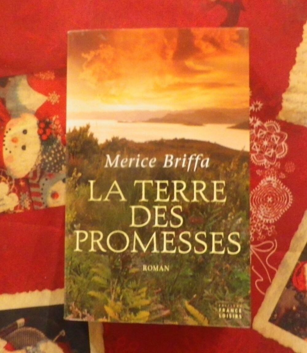 LA TERRE DES PROMESSES de Merice BRIFFA Ed. France Loisirs Livres et BD