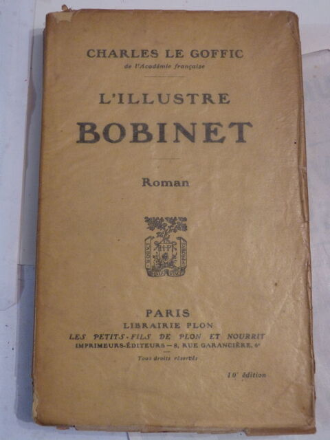 L' ILLUSTRE BOBINET  par  CHARLES LE GOFFIC 12 Brest (29)