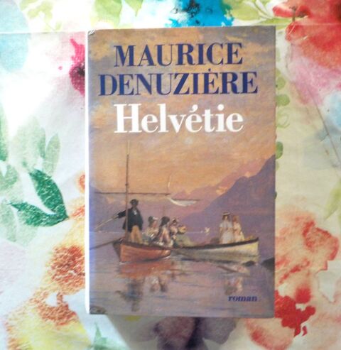 HELVETIE de Maurice DENUZIERE Ed. Le Grand Livre du Mois 3 Bubry (56)