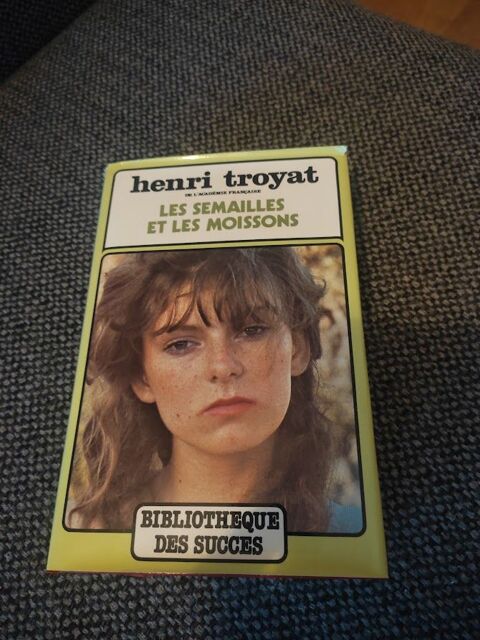M (168) - Henri Troyat - Les semailles et les moissons 2.00  2 Paris 13 (75)