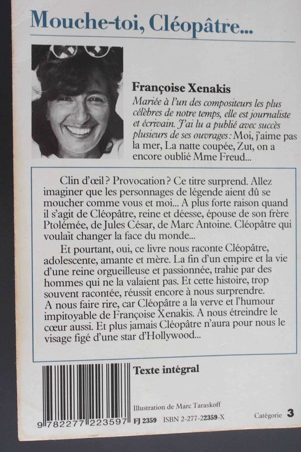 Mouche-toi, cleopatre *** Fran&ccedil;oise Xenakis Livres et BD