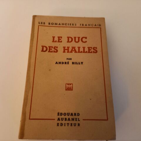 Le duc des halles par André Billy, 1943 3 Saumur (49)
