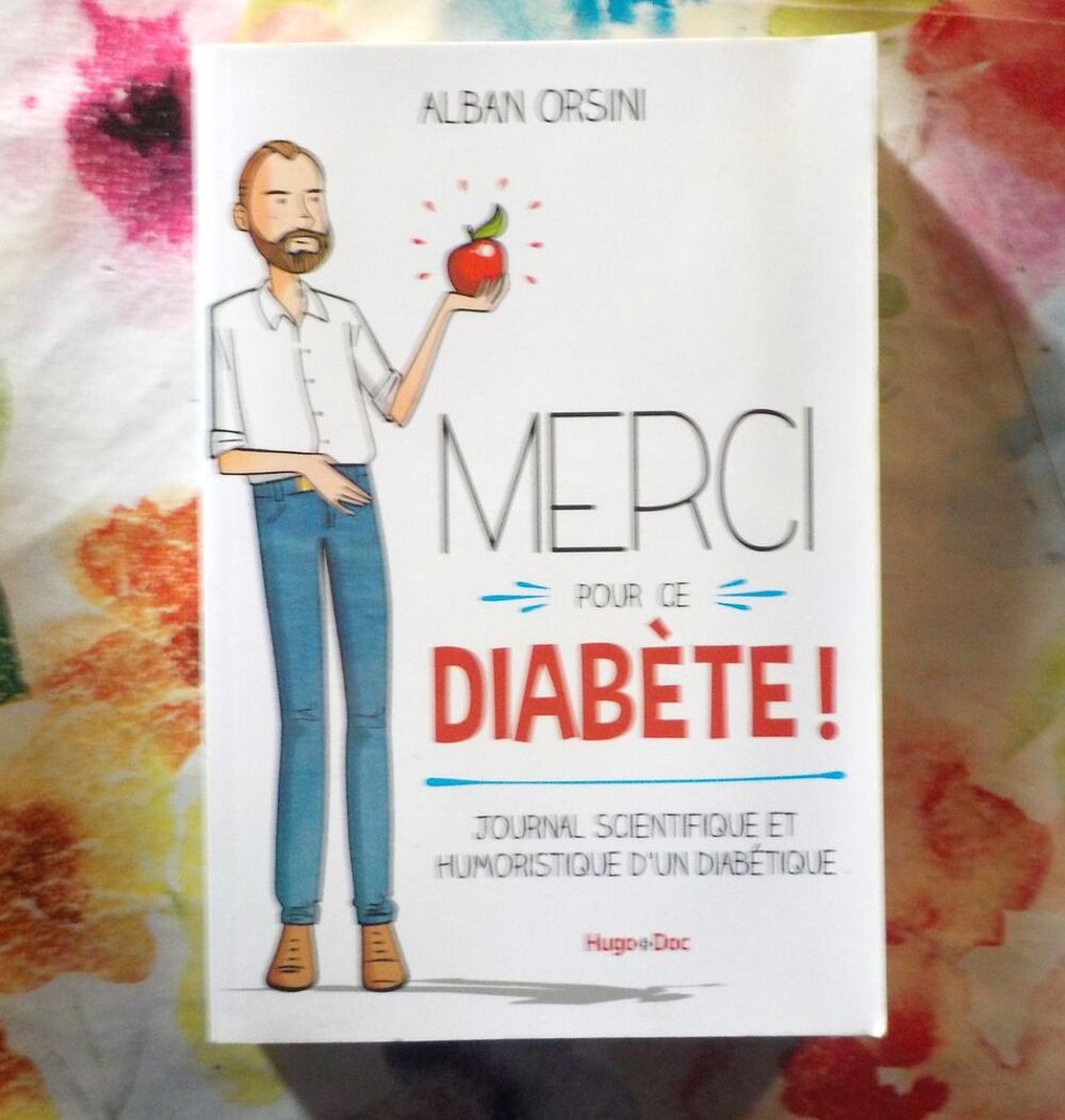 MERCI POUR CE DIABETE par Alban ORSINI Ed Hugo Doc Livres et BD