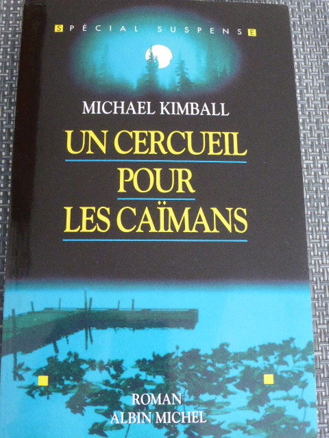 Un cercueil pour les caimans Michael Kimball 5 Rueil-Malmaison (92)