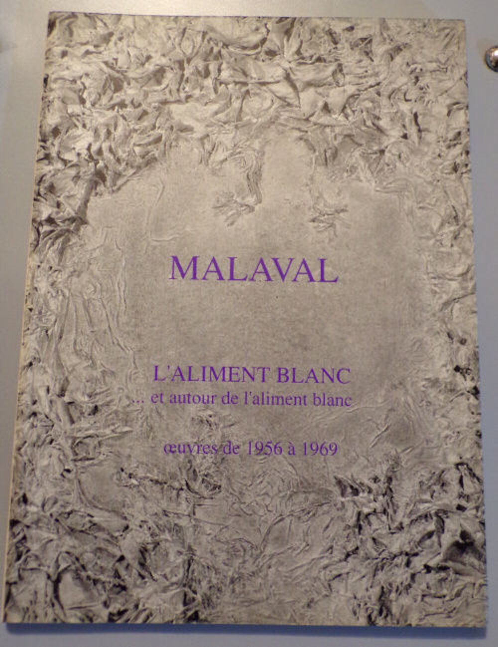 Malaval l' aliment blanc Eric Touchaleaume Livres et BD