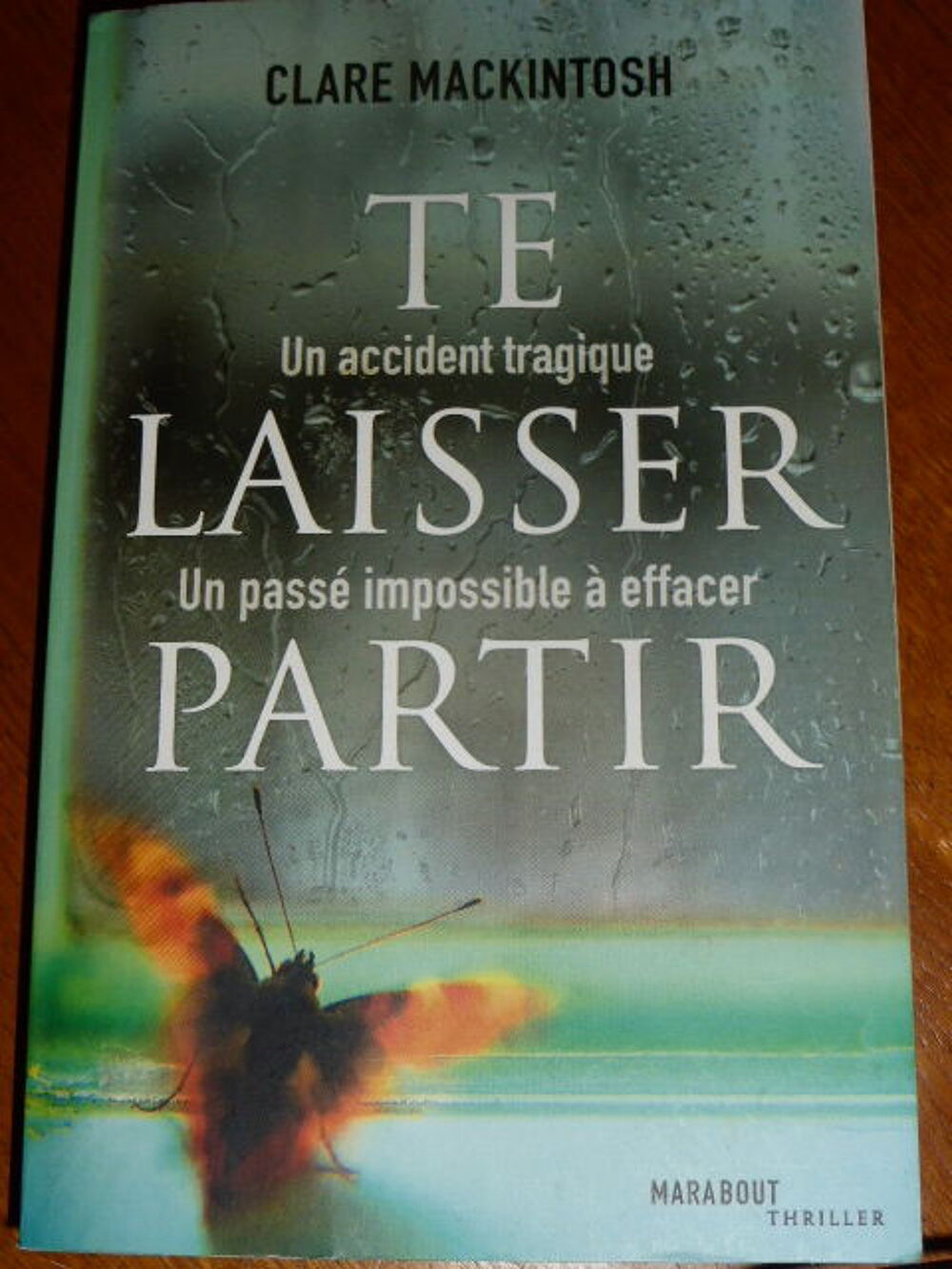 Te laisser partir Clare MACKINTOSH Livres et BD