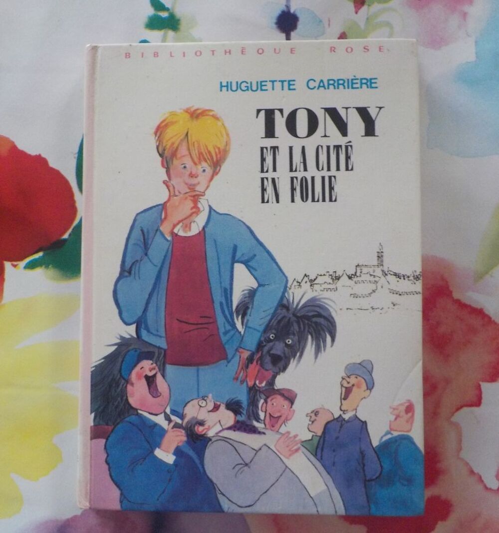 TONY ET LA CITE EN FOLIE BIBLIOTHEQUE ROSE 1975 Livres et BD