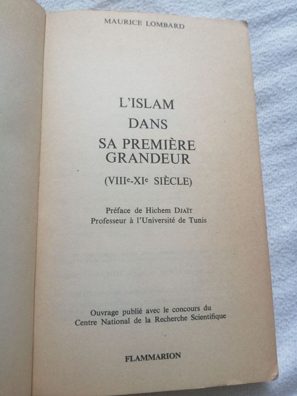 L islam dans sa premi&egrave;re grandeur Livres et BD