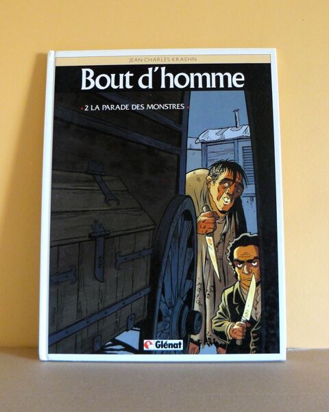 Bout d'homme : La parade des monstres - Kraehn - Gl�nat - 97 10 Argenteuil (95)