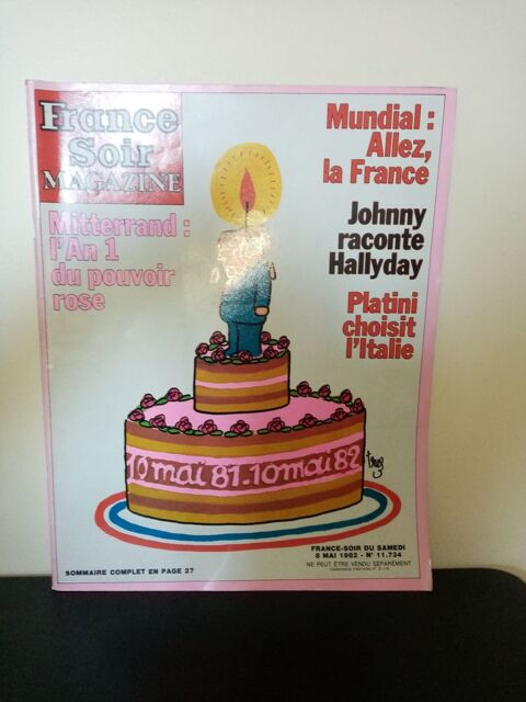 France Soir Magazine N�11.734 du 08/05/1982 - Mitterrand : L 10 Angers (49)