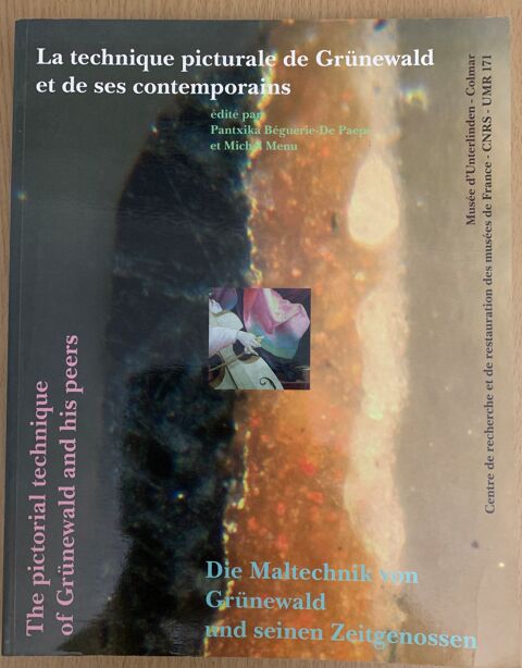 La technique picturale de Gr�newald et ses contemporains 10 Montoire-sur-le-Loir (41)