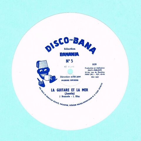 DISQUE SOUPLE 45t DISCO BANA-BANANIA -5-LA GUITARE ET LA MER 4 Tourcoing (59)