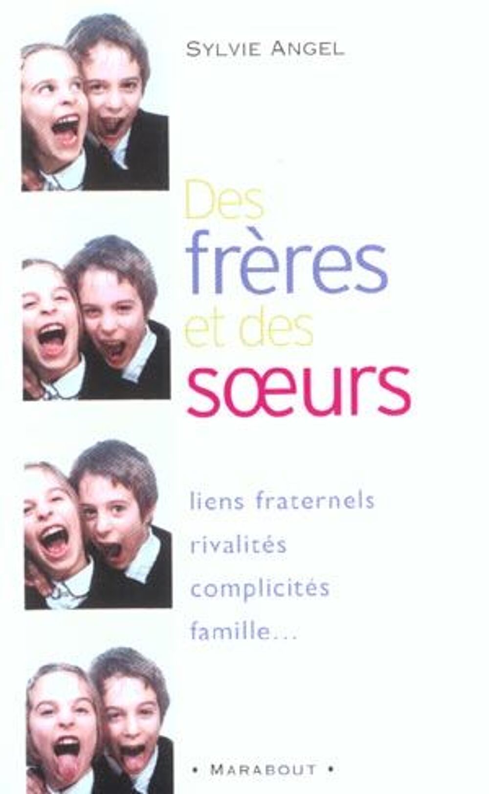 Des freres et des soeurs Livres et BD