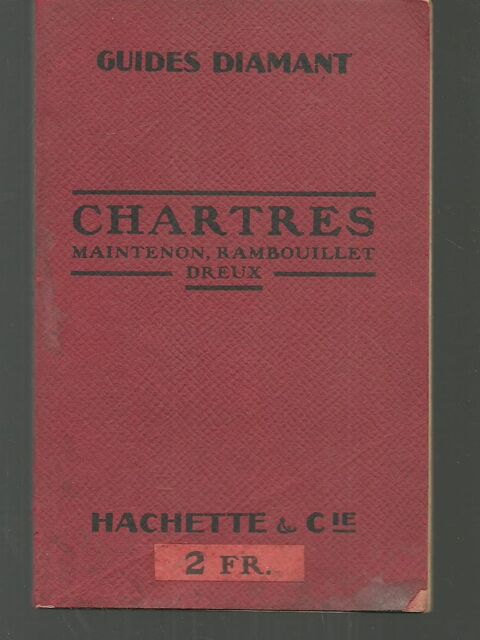 GUIDES DIAMANT CHARTRES Maintenon, Rambouillet, Dreux - 1918 7 Montauban (82)