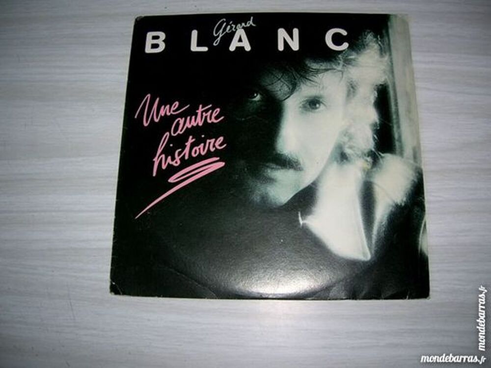 45 TOURS GERARD BLANC Une autre histoire CD et vinyles