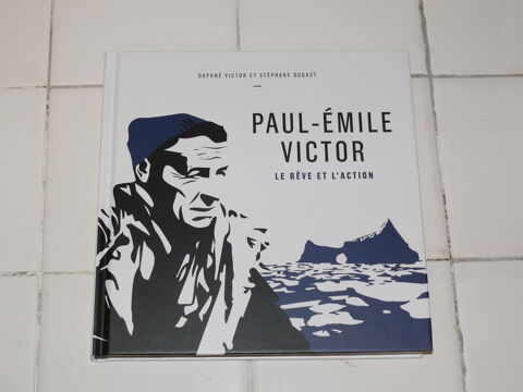Livre :  Paul-Emile Victor  20 Saintes (17)