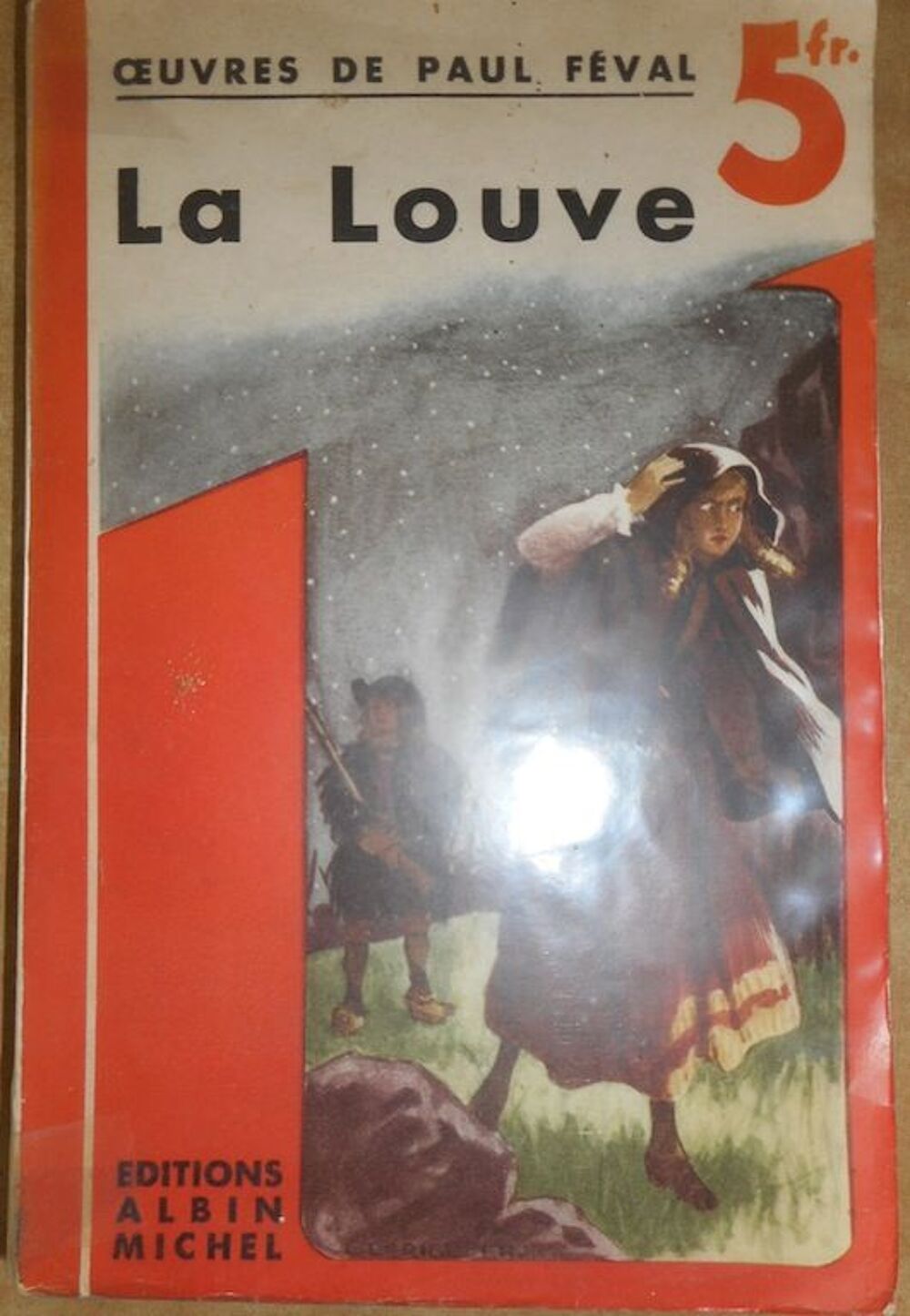 F&Eacute;VAL P, LA LOUVE, Ed Albin Michel, 1928, TBE, rare Livres et BD