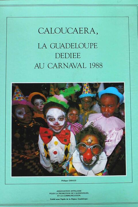 Livre photo Carnaval Guadeloupe 1988 20 Tournefeuille (31)