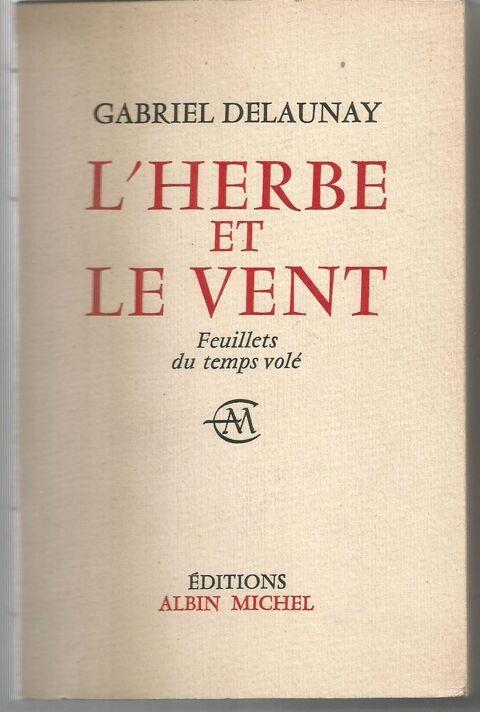 Gabriel DELAUNAY L'herbe et le vent 7 Montauban (82)