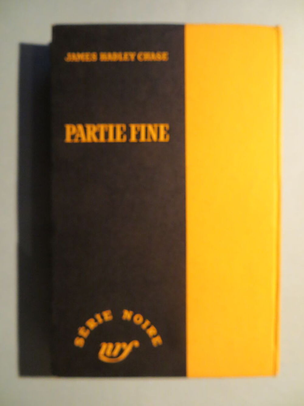 S&eacute;rie noire n&deg;205 Partie fine James Hadley Chase Livres et BD