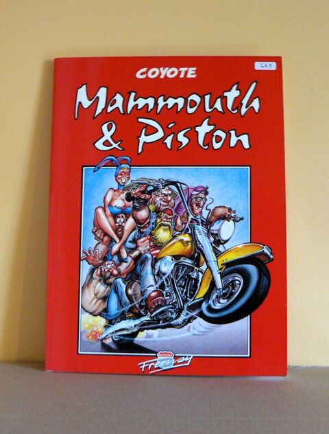 Mammouth et piston : Tome 1 - Coyote - Freeway - 1995 8 Argenteuil (95)