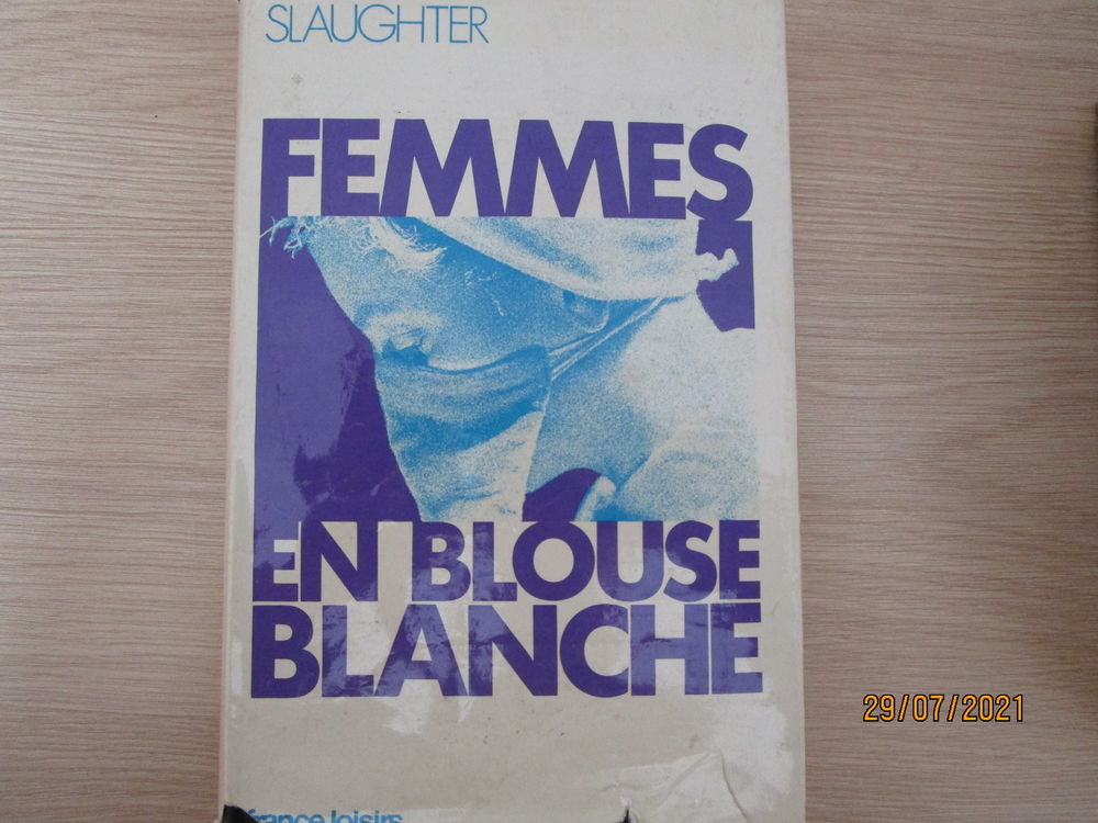 femmes en blouse blanche de SLAUGTER Livres et BD