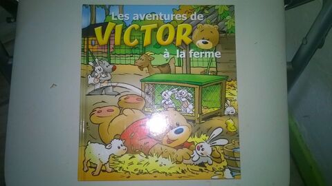 Livre Les aventures de Victor  la ferme Reli
2008
NEUF 4 Talange (57)