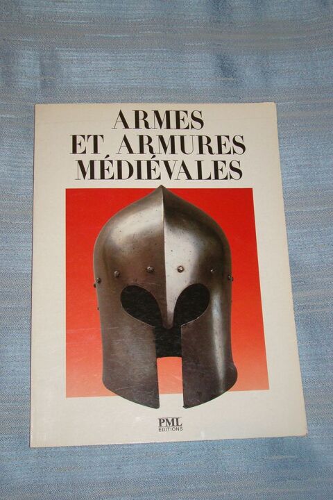 Armes et armures m�di�vales PML Editions 1991
20 Gargenville (78)