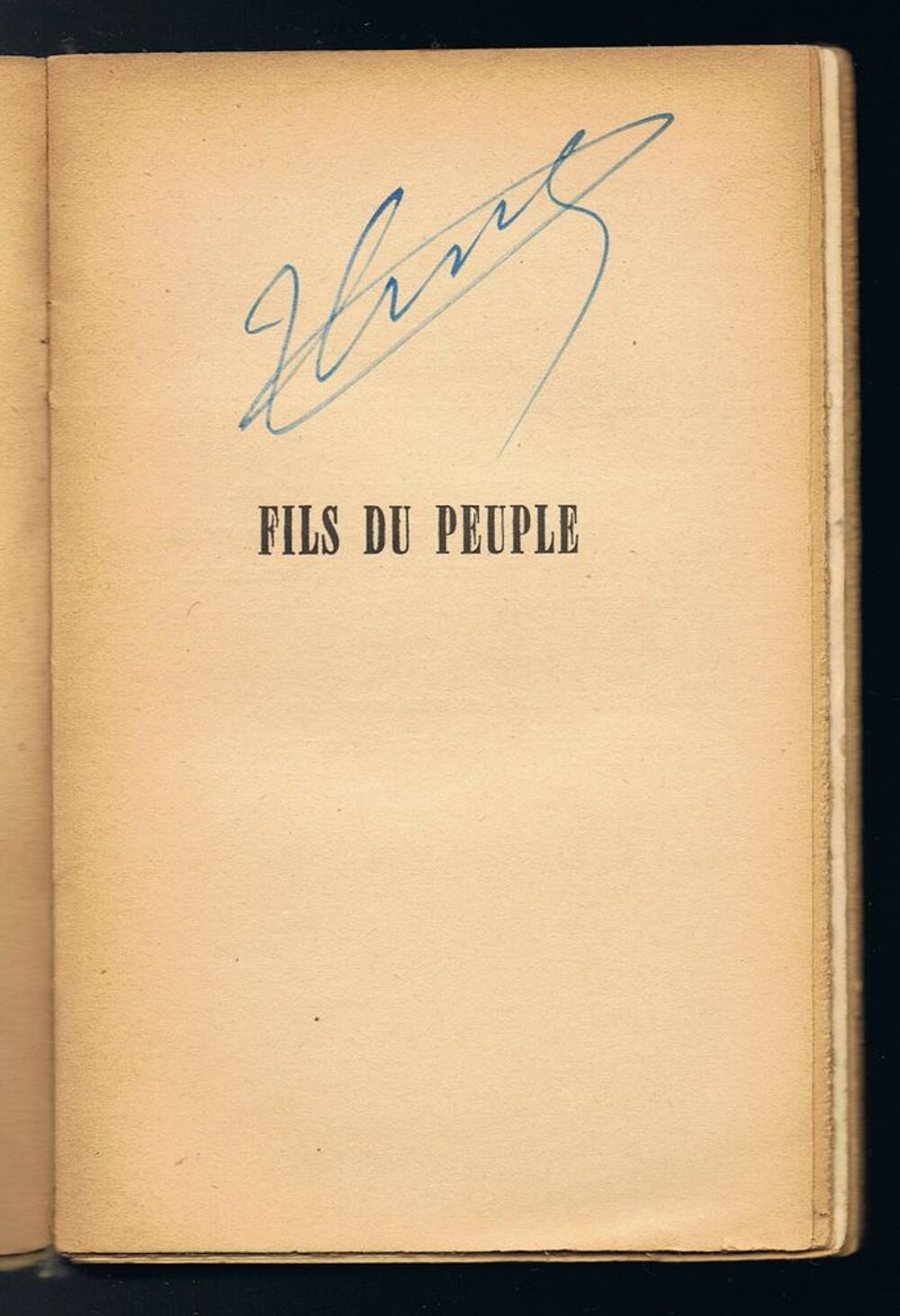 D&eacute;dicace de Maurice THOREZ sur "Fils du peuple" - 1949 Livres et BD