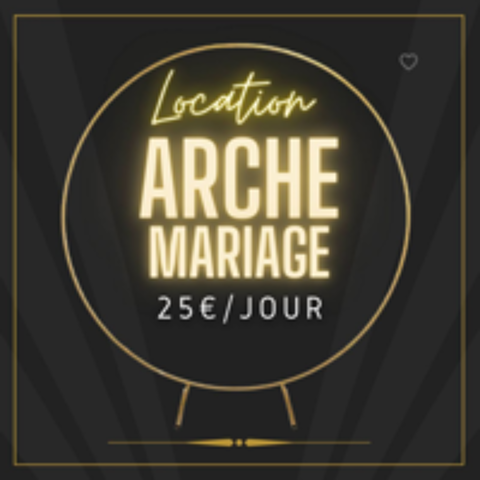   Location Arche Dcoration de mariage 